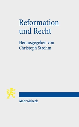 Abbildung von Strohm | Reformation und Recht | 1. Auflage | 2017 | beck-shop.de