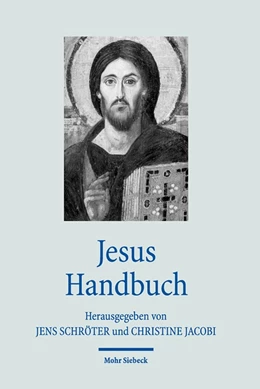 Abbildung von Schröter / Jacobi | Jesus Handbuch | 1. Auflage | 2017 | beck-shop.de