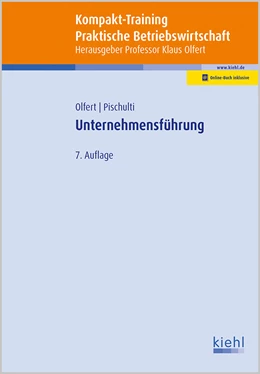 Abbildung von Olfert / Pischulti | Kompakt-Training Unternehmensführung | 7. Auflage | 2017 | beck-shop.de