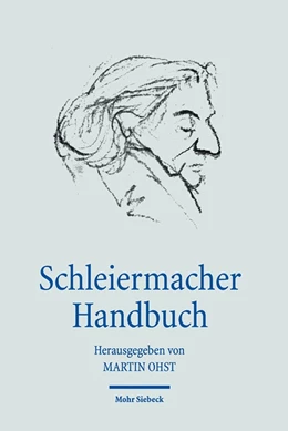 Abbildung von Ohst | Schleiermacher Handbuch | 1. Auflage | 2017 | beck-shop.de