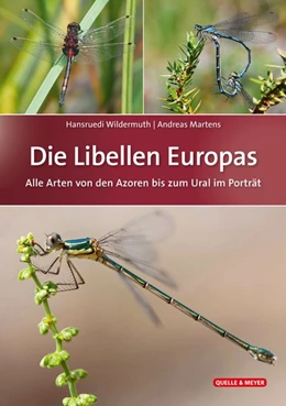 Abbildung von Wildermuth / Martens | Die Libellen Europas | 1. Auflage | 2018 | beck-shop.de