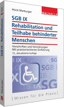 Abbildung von Marburger | SGB IX - Rehabilitation und Teilhabe behinderter Menschen | 12. Auflage | 2018 | beck-shop.de