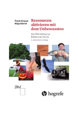 Abbildung von Krause / Storch | Ressourcen aktivieren mit dem Unbewussten | 2. Auflage | 2017 | beck-shop.de