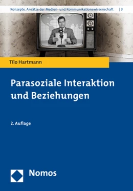Abbildung von Hartmann | Parasoziale Interaktion und Beziehungen | 2. Auflage | 2017 | 3 | beck-shop.de