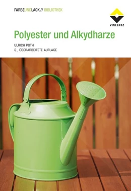 Abbildung von Poth | Polyester und Alkydharze | 1. Auflage | 2014 | beck-shop.de