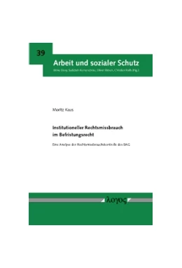 Abbildung von Kaus | Institutioneller Rechtsmissbrauch im Befristungsrecht | 1. Auflage | 2017 | 39 | beck-shop.de