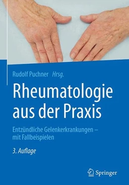 Abbildung von Puchner | Rheumatologie aus der Praxis | 3. Auflage | 2017 | beck-shop.de