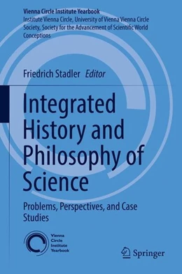 Abbildung von Stadler | Integrated History and Philosophy of Science | 1. Auflage | 2017 | beck-shop.de