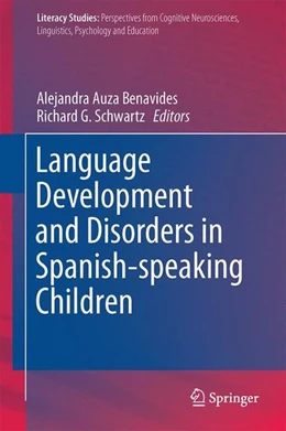 Abbildung von Auza Benavides / Schwartz | Language Development and Disorders in Spanish-speaking Children | 1. Auflage | 2017 | beck-shop.de