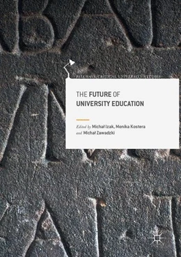 Abbildung von Izak / Kostera | The Future of University Education | 1. Auflage | 2017 | beck-shop.de