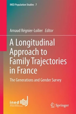 Abbildung von Régnier-Loilier | A Longitudinal Approach to Family Trajectories in France | 1. Auflage | 2017 | beck-shop.de