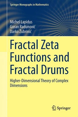 Abbildung von Lapidus / Radunovic | Fractal Zeta Functions and Fractal Drums | 1. Auflage | 2017 | beck-shop.de