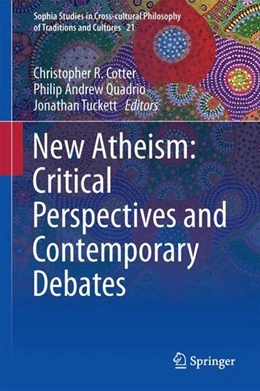 Abbildung von Cotter / Quadrio | New Atheism: Critical Perspectives and Contemporary Debates | 1. Auflage | 2017 | beck-shop.de