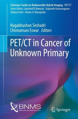 Abbildung von Seshadri / Eswar | PET/CT in Cancer of Unknown Primary | 1. Auflage | 2017 | beck-shop.de