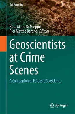 Abbildung von Di Maggio / Barone | Geoscientists at Crime Scenes | 1. Auflage | 2017 | beck-shop.de