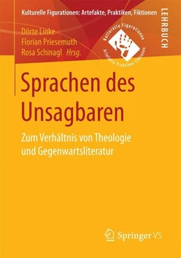 Abbildung von Linke / Priesemuth | Sprachen des Unsagbaren | 1. Auflage | 2017 | beck-shop.de