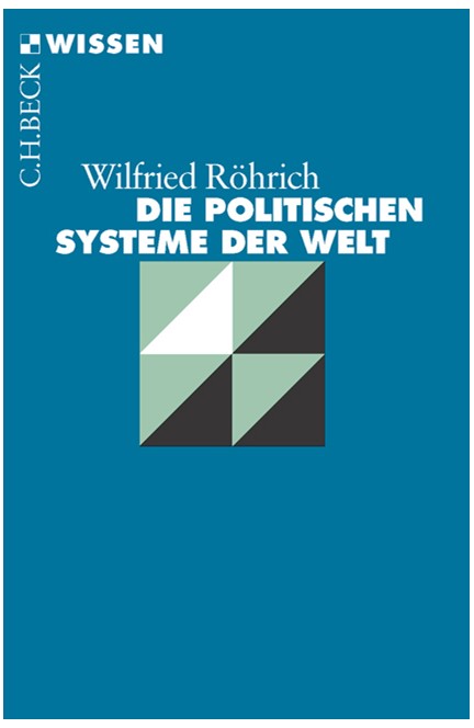 Cover: Wilfried Röhrich, Die politischen Systeme der Welt