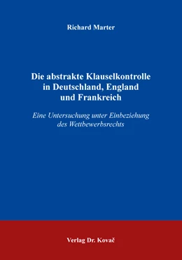 Abbildung von Marter | Die abstrakte Klauselkontrolle in Deutschland, England und Frankreich | 1. Auflage | 2017 | 59 | beck-shop.de