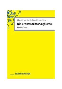 Abbildung von von der Decken / Hecht | Die Erwerbsminderungsrente | 3. Auflage | 2018 | beck-shop.de