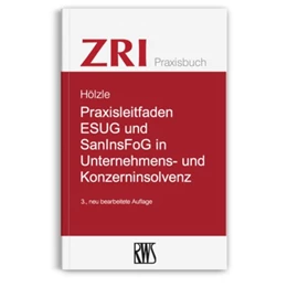 Abbildung von Hölzle | Praxisleitfaden ESUG und SanInsFoG | 3. Auflage | 2021 | 4 | beck-shop.de