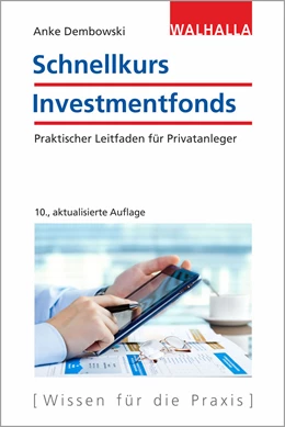 Abbildung von Dembowski | Schnellkurs Investmentfonds | 10. Auflage | 2021 | beck-shop.de