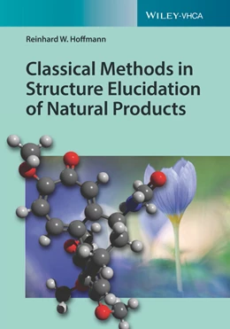 Abbildung von Hoffmann | Classical Methods in Structure Elucidation of Natural Products | 1. Auflage | 2018 | beck-shop.de