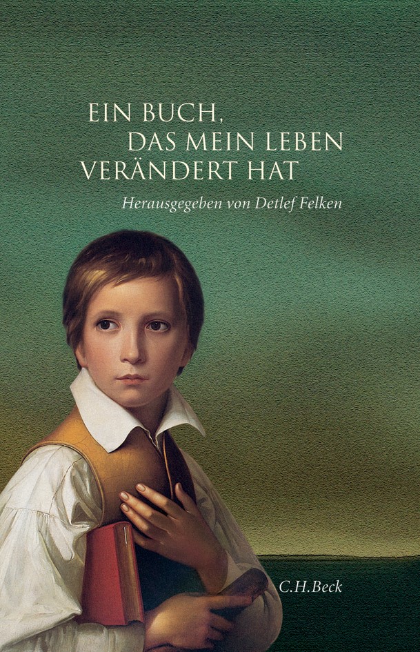 Cover: Felken, Detlef, Ein Buch, das mein Leben verändert hat