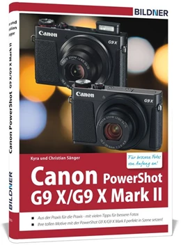 Abbildung von Sänger | Canon PowerShot G9 X / G9 X Mark II - Für bessere Fotos von Anfang an | 1. Auflage | 2017 | beck-shop.de
