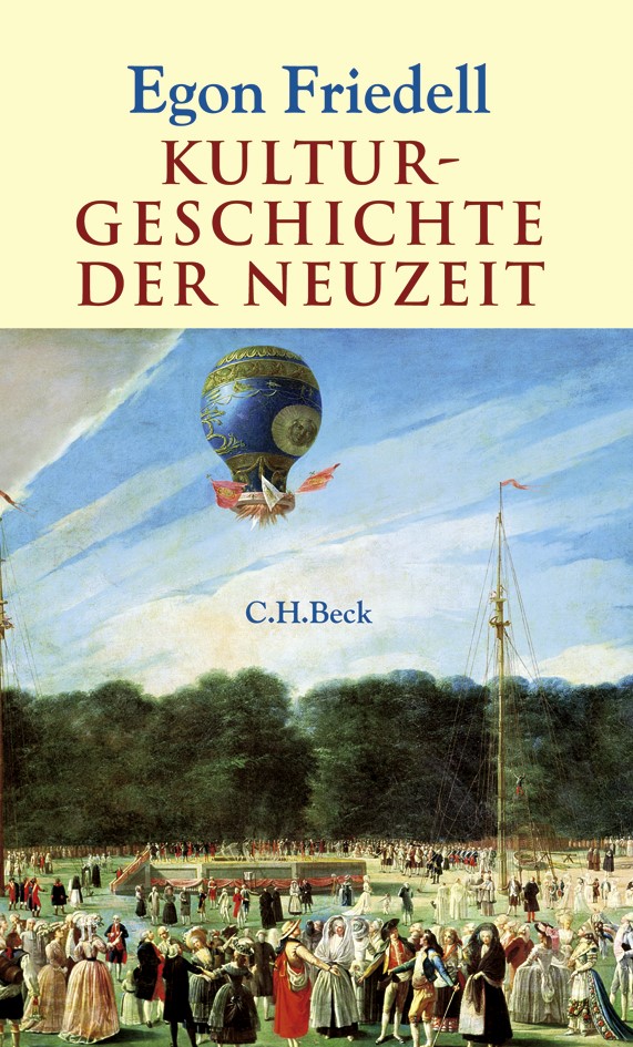 Cover: Friedell, Egon, Kulturgeschichte der Neuzeit