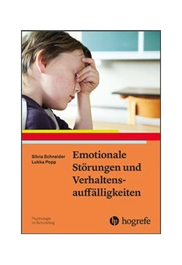 Abbildung von Schneider / Popp | Emotionale Störungen und Verhaltensauffälligkeiten | 1. Auflage | 2020 | beck-shop.de