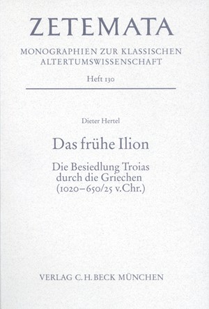 Cover: Dieter Hertel, Das frühe Ilion