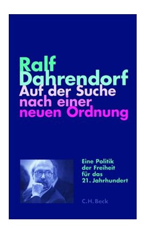Cover: Ralf Dahrendorf, Auf der Suche nach einer neuen Ordnung