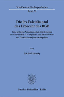 Abbildung von Hennig | Die lex Falcidia und das Erbrecht des BGB. | 1. Auflage | 1999 | 78 | beck-shop.de
