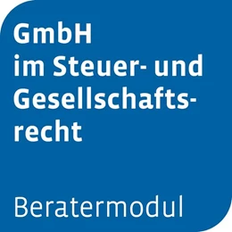 Abbildung von Beratermodul GmbH im Steuer- und Gesellschaftsrecht | 1. Auflage | | beck-shop.de