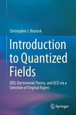 Abbildung von Bostock | Introduction to Quantized Fields | 1. Auflage | 2023 | beck-shop.de