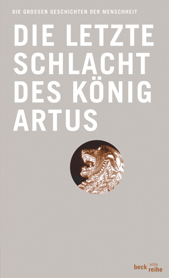 Cover: Malory, Thomas, Die letzte Schlacht des König Artus