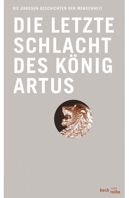 Cover: Thomas Malory, Die letzte Schlacht des König Artus