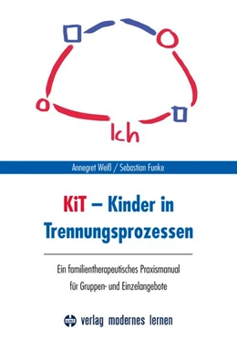 Abbildung von Weiß / Funke | KiT - Kinder in Trennungsprozessen | 1. Auflage | 2018 | beck-shop.de