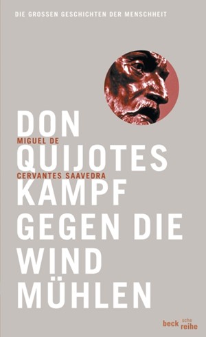 Cover: Miguel de Cervantes, Don Quijotes Kampf gegen die Windmühlen