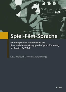Abbildung von Holdorf / Maurer | Spiel-Film-Sprache | 1. Auflage | 2017 | beck-shop.de