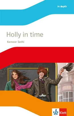 Abbildung von Sathi | Holly in Time. Englische Lektüre mit Audios für die 6. Klasse | 1. Auflage | 2017 | beck-shop.de
