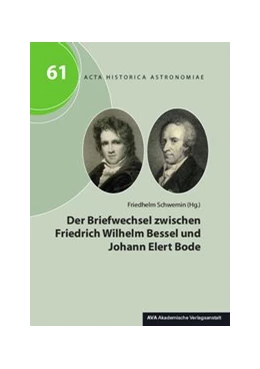 Abbildung von Schwemin | Der Briefwechsel zwischen Friedrich Wilhelm Bessel und Johann Elert Bode | 1. Auflage | 2017 | 61 | beck-shop.de