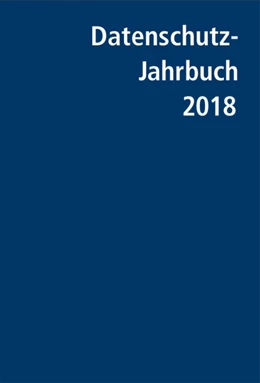 Abbildung von Gola | Datenschutz-Jahrbuch 2018 | 26. Auflage | 2017 | beck-shop.de