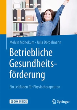 Abbildung von Mohokum / Dördelmann | Betriebliche Gesundheitsförderung | 1. Auflage | 2017 | beck-shop.de