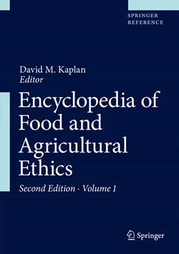 Abbildung von Kaplan | Encyclopedia of Food and Agricultural Ethics | 2. Auflage | 2019 | beck-shop.de