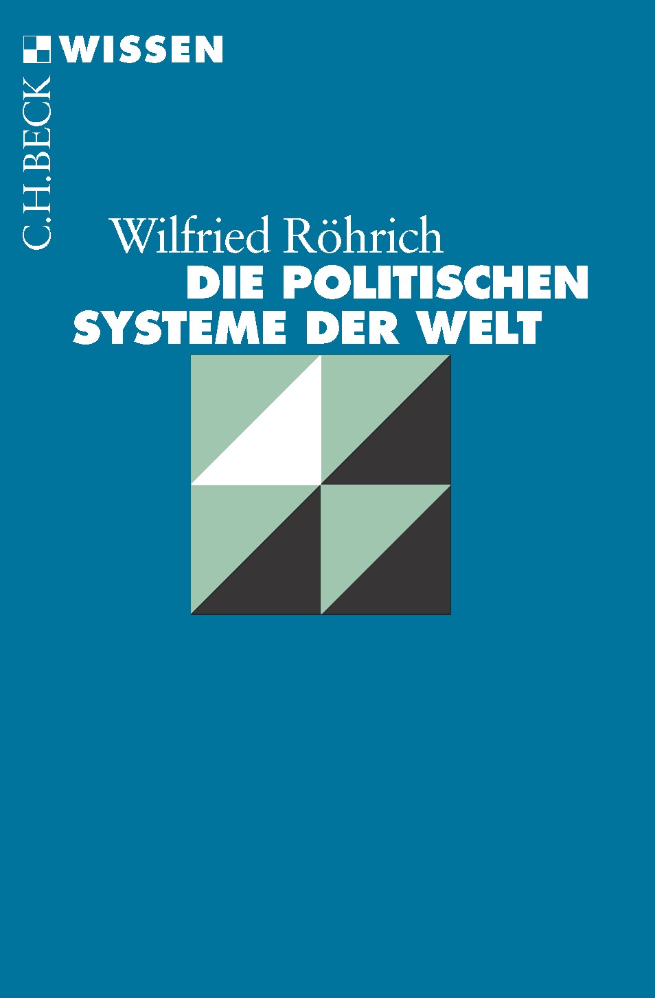 Cover: Röhrich, Wilfried, Die politischen Systeme der Welt