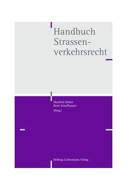 Abbildung von Dähler / Schaffhauser (Hrsg.) | Handbuch Strassenverkehrsrecht | 1. Auflage | 2018 | beck-shop.de