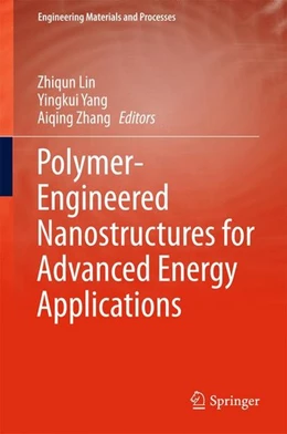 Abbildung von Lin / Yang | Polymer-Engineered Nanostructures for Advanced Energy Applications | 1. Auflage | 2017 | beck-shop.de