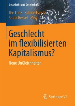 Abbildung von Lenz / Evertz | Geschlecht im flexibilisierten Kapitalismus? | 1. Auflage | 2017 | beck-shop.de