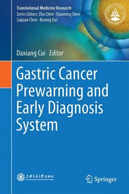 Abbildung von Cui | Gastric Cancer Prewarning and Early Diagnosis System | 1. Auflage | 2017 | beck-shop.de